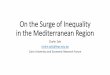 On the Surge of Inequality in the Mediterranean Region · Innovation Resource poor Resource rich, labour abundant Resource rich, labour importing • Manufacturing and services value