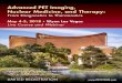 Advanced PET Imaging, Nuclear Medicine, and Therapy · This course provides a clinical perspective of PET/CT imaging and the emerging use of Theranostic agents within Nuclear Medicine