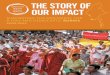 THE STORY OF OUR IMPACT · PUBLISHED JULY 2012 COVER Monks, nuns and other citizens march in a peaceful demonstration during the Saffron Revolution. ... at last, spurred change inside