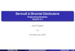 Bernoulli & Binomial Distributions...Bernoulli & Binomial Distributions Engineering Statistics Section 3.4 Josh Engwer TTU 22 February 2016 Josh Engwer (TTU) Bernoulli & Binomial Distributions