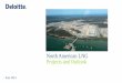 North American LNG Projects and Outlook - Quest Events · 2015-11-06 · Sabine Pass Trains 5‐6 Brownfield 6.4 Sabine, Texas 2019 Cheniere Energy Review Magnolia LNG Greenfield