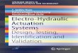 J. Jaidev Vyas Balamurugan Gopalsamy …...Balamurugan Gopalsamy Harshavardhan Joshi Electro-Hydraulic Actuation Systems Design, Testing, Identification and Validation CSIR-NAL SpringerBriefs