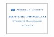 HONORS PROGRAM - DePaul University · Honors Discover and Explore Chicago courses acquaint first-year honors students with the metropoli-tan community, its neighborhoods, cultures,
