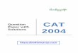 Question CAT Paper with 2004 - Bodhee Prep-CAT Online ......Vipul A C C F 2.4 Instructions: 1. The Test Paper contains 123 questions. The duration of the test is 120 minutes. 2. The