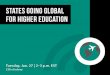 States Go Global · Higher Education Internationalization– Economic Driver 886,052 international students supported 340,000 jobs and contributed $26.8 billion to the U.S. economy