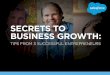 Secrets to Business Growth · business model. Revenue and pipeline growth: We monitor the amount of incoming leads, our monthly pipeline, and of course revenue numbers. At the end