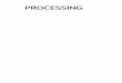 PROCESSING - HESGEhead.hesge.ch/made/projet/files/2010/10/Processing-fr-2010.10.05-18.55.06.pdfSi Processing est simple d'utilisation, c'est qu'il a été conçu dès son origine pour