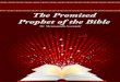 Dr. Mounquidh Assaquâr · Introduction to the Prophecies of the Holy Bible The Holy Scriptures call the coming prophet by many names, such as the king or the prophet, the Mesia,