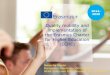 Quality mobility and implementation of the Erasmus Charter ...supporthere.org/sites/default/files/session_6_e_quality_eche_natasch… · 2020 goal: 100 % recognition. Date: in 12