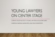 YOUNG LAWYERS ON CENTER STAGE - The Florida Bar · • All lawyers under age 36 and new Florida Bar members for the first 5 years in good standing are automatically members. • Over