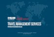Travel management services Prepared for DICKINSON COLLEGE · WHO WE ARE Full service, accredited Travel Management Company. Award-winning organization providing travel services since