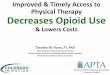 Improved & Timely Access to Physical Therapy Decreases ......Physical Therapy in the Emergency Department Rebekah Griffith PT, DPT, NCS Rebekah.Griffith@uchealth.org. Recent Trends