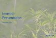 Investor Presentation - Aphria Inc. | Growing The Future ... · Presentation are not to be construed as legal, financial or tax advice. Each prospective investor should contact his,