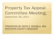 Property tax appeal committee 9-28-2011 · 9/28/2011  · ´Property Tax Appeal and Review 42-16051. Petition for assessor review of improper valuation or classification A. An owner