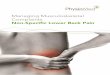 Managing Musculoskeletal Complaints - Physio Med€¦ · LOWER BACK PAIN Lower back pain is the main reason people access Physio Med services from our clients. Lower back pain accounts
