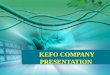 KEFO COMPANY PRESENTATION · PRESENTATION. Company more than 68 years successfully distributes various chemicals, food supplements, equipment and consumable material for ... Serbia,