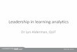 Leadership in learning analytics - TEMC 2020 · View History . Australian Learning Analytics Summer Institute . QUT Promotion for Academic and Research Staff Level D and E th Apø