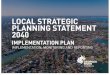 Draft Local Strategic Planning Statement 2040 ...€¦ · Time frame: Short term (0-5 years), medium term (6-10 years), long term (11+ years) Draft Local Strategic Planning Statement