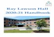 RAY LAWSON HALL - Sault College€¦ · vacuums, tools, yoga mats, DVDs, board games, etc. available to sign out free of charge. PARKING Residence parking spaces are available for