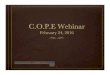 C.O.P.E Webinar€¦ · Instructional Language (Teacher talk - use of the Oral Language Teaching Prompts) Oral Language Small Group Teaching Approaches ... teacher works for Expressing