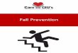 Preventing Falls: How to Develop Community-based Fall ...€¦ · based Fall Prevention Programs for Older Adults, will improve your organization’s ability to reach out to the older