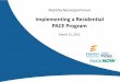 Implementing a Residential PACE Program...4A-IT’S ENOUGH TO AMAZE ... (all 9 cities and towns + unincorporated county) 1635 residential participants, funded between $2,500 and $206K