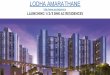Gruhalaxmigruhalaxmi.in/gruha/html-type/download.php?nama=...Lodha Amara a Latest Urban neighbourhood in thane is and is officially launching afterthe most successful prelaunch of