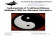 ABS001 Fundamentals of Traditional Chinese …...points), Chinese herbal medicine, tui na (Chinese therapeutic massage), dietary therapy, and tai chi and qi gong (practices that combine