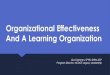 Organizational Effectiveness And A Learning Organization...Organizational Effectiveness And A Learning Organization Lisa Coleman, SPHR, SHRM-SCP Program Director, NCDOT Legacy Leadership