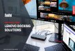 Lenovo Docking Solutions...Lenovo docking stations are designed to help users streamline their workflow, minimizing wasted time and amplifying productivity, whether in office or at