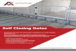 Self Closing Gates - irp-cdn.multiscreensite.com...Self Closing Gates • Self-closing operation • Can swing inward or outward • Can be used in pairs for wider openings • Can