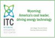 Wyoming: America's coal leader, driving energy …¼ŽS3_1_Jason Begger_JCOAL...• Each small test bay is equipped with a 750 kVA transformer and 3 phase power at 480 volts with a