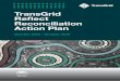 TransGrid Reflect Reconciliation Action Plan · 2018-12-14 · Reconciliation Action Plan October 2018 – October 2019 Message from the CEO I am extremely proud to present TransGrid’s