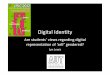 Lyn Lewis Digital Identity presentation · 2017-02-09 · Microsoft PowerPoint - Lyn Lewis Digital Identity presentation.pptx Author: rbinmahl Created Date: 12/18/2014 10:01:44 AM