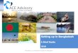 A Brief Guide - ACE Advisoryaceadvisory.biz/wp-content/uploads/2018/07/3-ACE... · ACE Advisory, a partnership firm registered in Bangladesh. Disclaimer The content of this guide