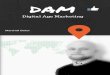 DAM - نیما شفیعزاده · 2018-11-18 · The point is clear, whether you make $2 for every dollar you spend on your marketing budget, or $1,000 for every dollar spent, the