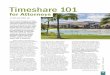 Timeshare 101 - State Bar of Nevada · use contract, the consumer’s ability to transfer, sell or relinquish the timeshare is more restrictive than a deeded timeshare ownership