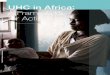 Public Disclosure Authorized A Framework UHC in Africa for ... · Coverage (UHC)—the principle that everyone receives needed health services without financial hardship. Investing