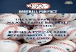 THE LIFE SPAN OF A MAJOR LEAGUE BASEBALL IS 5–7 … · 2020-07-01 · DURING A TYPICAL GAME, APPROXIMATELY 70 BALLS ARE USED. four-seam fastball ... seams on the ball that are visible