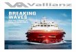 BREAKING WAVES - Vallianz Holdings Limitedvallianz.listedcompany.com/misc/ar2014/files/assets/...of our vessel charter contracts are from the Middle East market where Vallianz has