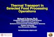 Thermal Transport in Selected Food Processing Operationscourses.washington.edu/me331afe/TFESC NY 8-12-15... · Selected Food Processing Operations Mukund V. Karwe, Ph.D. Professor,
