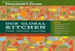 Our Global Kitchen - Educator GuideInside: emissions annually, and methane, another greenhouse gas, ... We farm in backyard plots and large-scale commercial operations, and adapt to