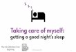 Play this slideshow from beginning 1 · 2020-07-11 · Play this slideshow from beginning. explain why sleep is important for a healthy lifestyle describe bedtime routines that help