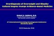 Overdiagnosis of Overweight and Obesity: Cultural …...Overdiagnosis of Overweight and Obesity: Cultural Dogma Trumps Evidence-Based Medicine Robert A. Gelfand, M.D. Associate Clinical