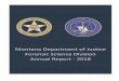 Montana Department of Justice Forensic Science …...2 Montana Department of Justice, Forensic Science Division Annual Report - 2018 May 21st, 2019: Version 1 Executive Summary The