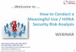 The Clear Perspective on Healthcare Cyber Risk - How to Conduct …clearwatercompliance.com/wp-content/uploads/2012-01-25... · 2020-03-16 · 6. Provide clinical summaries for patients