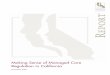 Making Sense of Managed Care Regulation in California€¦ · models of plans and provided federal start-up grants for nonprofit HMOs to encourage HMO expansion and development. Under