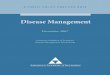 Disease management practice note (December2007) · save money for the ultimate payer (e.g., state Medicaid plans, employers, and other plan sponsors). A precise calculation of economic
