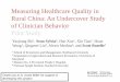 Measuring Healthcare Quality in Rural China: An Undercover ...pubdocs.worldbank.org/en/766451429125257120/10-Measuring-Hea… · Shortness of breath Pain radiation Drinking Alcohol