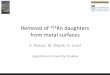 Removal of Rn daughters from metal surfaces · 2018-03-05 · 1/2 = 22.3 y E m = 0.06 MeV Br = 81 % T 1/2 E m = 1.2 MeV 1/2 = 138.4 d E = 5.3 MeV Stable. LRT 2017 Seoul Page: 4 Jagiellonian